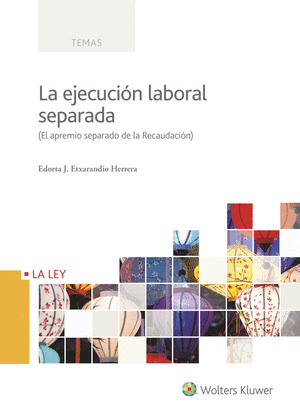 LA EJECUCION LABORAL SEPARADA
