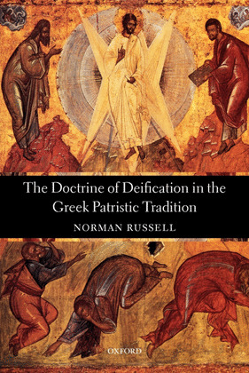 DOCTRINE OF DEIFICATION IN GREEK PATRISTIC TRADITI