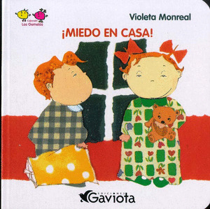 C.GEMELOS. ÐMIEDO EN CASA!