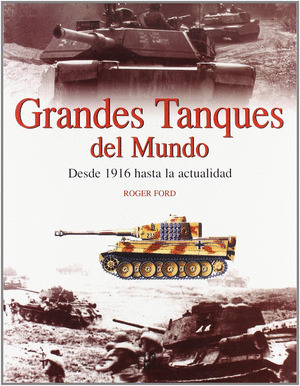 GRANDES TANQUES DEL MUNDO