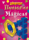 ILUSIONES MAGICAS COL. MINIMAGIA