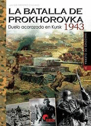 BATALLA DE PROKHOROVKA 1943, LA