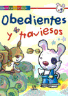 OBEDIENTES Y TRAVIESOS