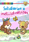 SOLIDARIOS E INDIVIDUALISTAS