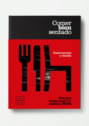 COMER BIEN SENTADO (GASTRONOMÍA Y DISEÑO)