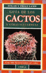 *GUIA DE LOS CACTOS Y OTRAS SUCULENTAS