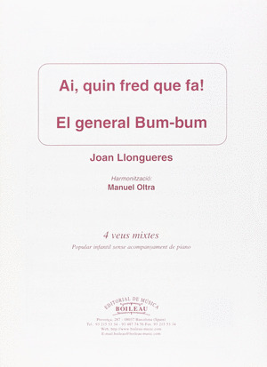 AI, QUIN FRED QUE FA! / EL GENERAL BUM-BUM
