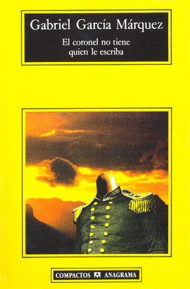 EL CORONEL NO TIENE QUIEN LE ESCRIBA