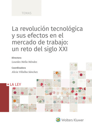 LA REVOLUCION TECNOLOGICA Y SUS EFECTOS EN EL MERCADO DE TRABAJO: UN RETO DEL SI