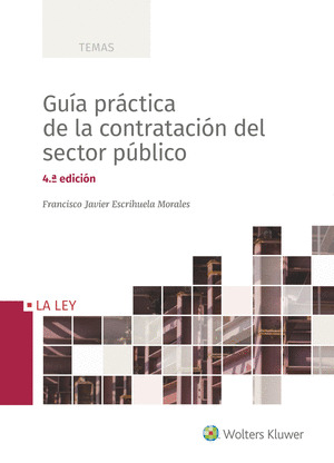 GUIA PRACTICA DE LA CONTRATACION DEL SECTOR PUBLICO (4.ª EDICION)