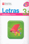 LETRAS 3. LENGUA CASTELLANA Y LITERATURA 3º PRIMARIA. TRIMESTRES (3.1-3.2-.3.3)