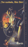 SPIDERMAN 2/TEN CUIDADO DOC OCK