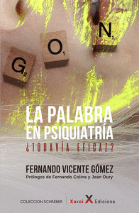 LA PALABRA EN PSIQUIATRIA