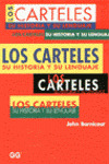 LOS CARTELES: SU HISTORIA Y LENGUAJE