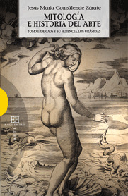 MITOLOGÍA E HISTORIA DEL ARTE. VOLUMEN 1