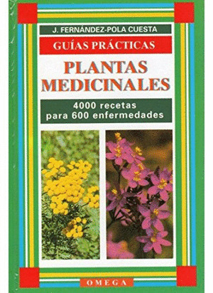 PLANTAS MEDICINALES. GUIAS PRACTICAS
