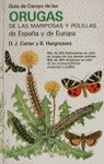 GUIA DE CAMPO DE ORUGAS, MARIPOSAS Y POLILLAS DE ESPAÑA Y EUROPA