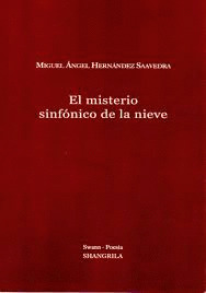 MISTERIO SINFÓNICO DE LA NIEVE, EL