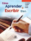 COMO APRENDER A ESCRIBIR BIEN