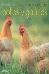 ELECCION Y CRIA DE POLLOS Y GALLINAS