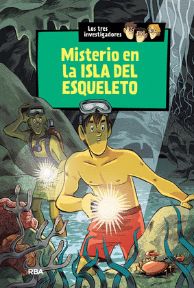 LOS TRES INVESTIGADORES 6 : MISTERIO EN LA ISLA DEL ESQUELETO