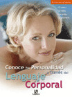 CONOCE TU PERSONALIDAD A TRAVES DEL LENGUAJE CORPORAL