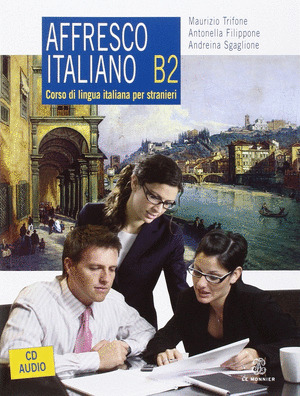 AFFRESCO ITALIANO B2 (CON 2 AUDIO CD)