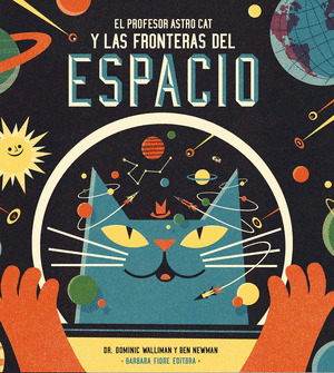 PROFESOR ASTRO CAT Y LAS FRONTERAS DEL ESPACIO, EL