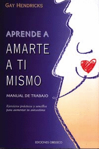 APRENDE A AMARTE A TI MISMO