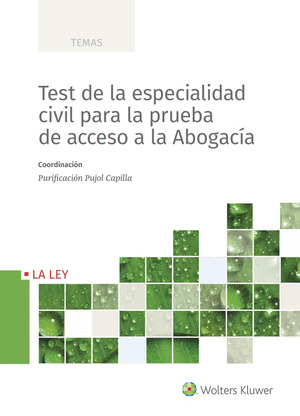 TEST DE LA ESPECIALIDAD CIVIL PARA LA PRUEBA DE ACCESO A LA ABOGACIA
