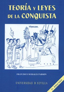 TEORÍA Y LEYES DE LA CONQUISTA