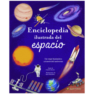 ENCICLOPEDIA ILUSTRADA DEL ESPACIO