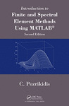 INTRODUCTION TO FINITE AND SPECTRAL ELEMENT METHODS USING MATLAB