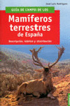 GUIA DE CAMPO DE LOS MAMIFEROS TERRESTRES DE ESPAÑA
