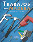 TRABAJOS CON MADERA  PREGUNTAS Y RESPUESTAS