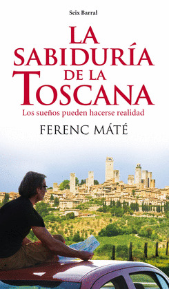 SABIDURIA DE LA TOSCANA, LA