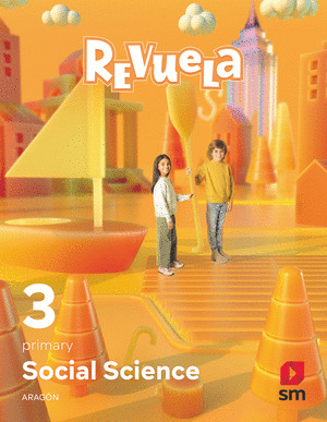 SOCIAL SCIENCE. 3 PRIMARY. REVUELA. ARAGON