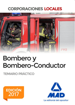BOMBERO Y BOMBERO-CONDUCTOR. TEMARIO PRACTICO. CORPORACIONES LOCALES