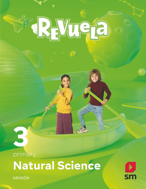 NATURAL SCIENCE. 3 PRIMARY. REVUELA. ARAGON