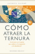 COMO ATRAER LA TERNURA
