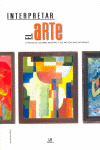 INTERPRETAR EL ARTE A TRAVES DE OBRAS MAESTRAS Y ARTISTAS