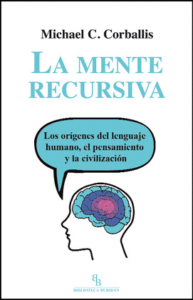 MENTE RECURSIVA, LA
