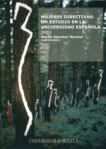 MUJERES DIRECTIVAS: UN ESTUDIO EN LA UNIVERSIDAD ESPAÑOLA.