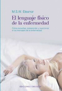 LENGUAJE FISICO DE LA ENFERMEDAD, EL