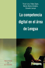 COMPETENCIA DIGITAL EN EL AREA DE LENGUA, LA