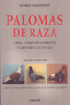 PALOMAS DE RAZA. CRIA, COMPORTAMIENTO Y DEPORTE DE VUELO