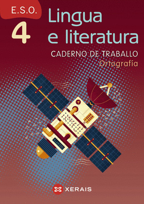 LINGUA E LITERATURA 4º ESO. CADERNO DE ORTOGRAFIA
