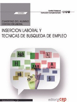 CUADERNO DEL ALUMNO. INSERCION LABORAL Y TECNICAS DE BUSQUEDA DE EMPLEO (FCOO01)