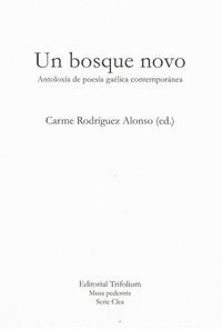 BOSQUE NOVO, UN