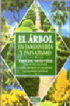 EL ARBOL EN JARDINERIA Y PAISAJISMO
